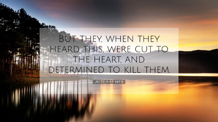 Picture 07 - Acts 5:33 WEB Desktop Wallpaper - But they, when they heard this, were cut to the - Desktop Bible Verse Wallpaper