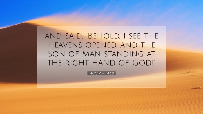 Picture 07 - Acts 7:56 WEB Desktop Wallpaper - and said, 