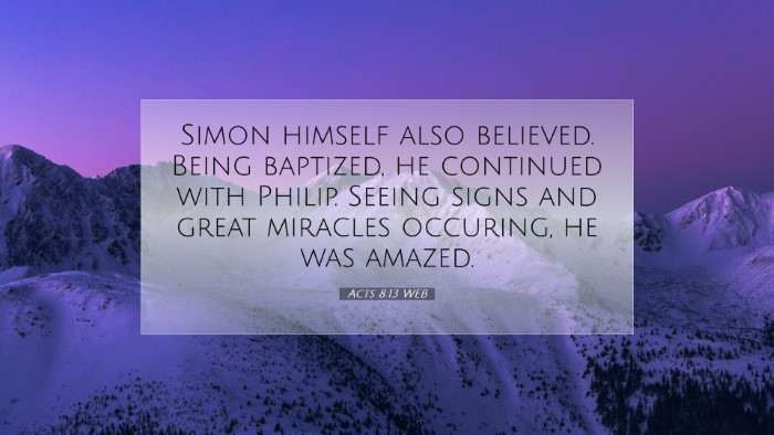 Picture 07 - Acts 8:13 WEB Desktop Wallpaper - Simon himself also believed. Being baptized, he - Desktop Bible Verse Wallpaper