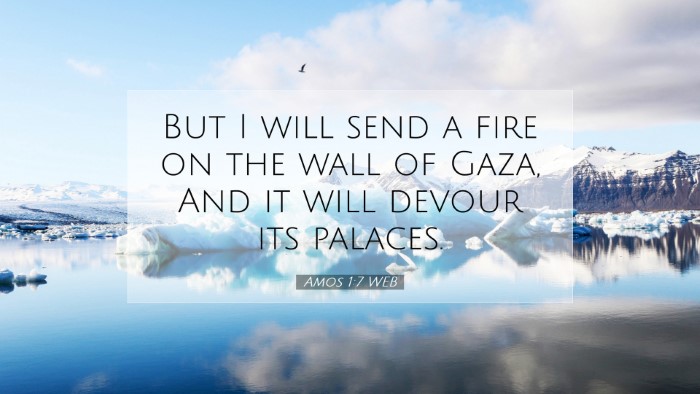 Picture 07 - Amos 1:7 WEB Desktop Wallpaper - But I will send a fire on the wall of Gaza, And - Desktop Bible Verse Wallpaper