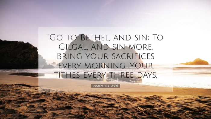 Picture 07 - Amos 4:4 WEB Desktop Wallpaper - 