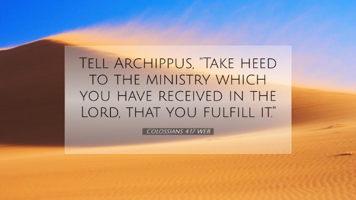 Picture 07 - Colossians 4:17 WEB Desktop Wallpaper - Tell Archippus, 