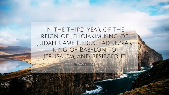 Picture 07 - Daniel 1:1 WEB Desktop Wallpaper - In the third year of the reign of Jehoiakim king - Desktop Bible Verse Wallpaper