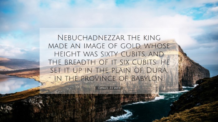 Picture 07 - Daniel 3:1 WEB Desktop Wallpaper - Nebuchadnezzar the king made an image of gold, - Desktop Bible Verse Wallpaper