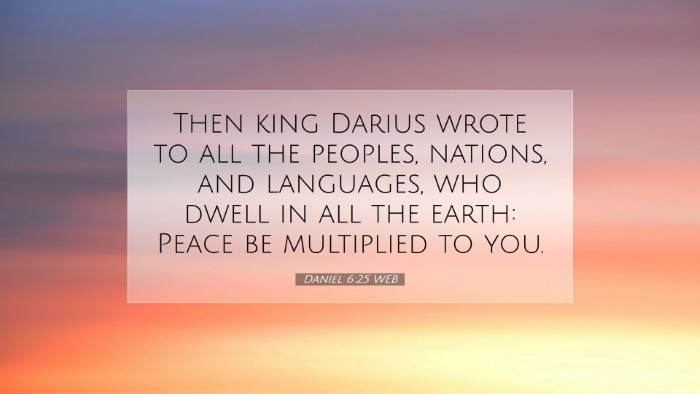 Picture 07 - Daniel 6:25 WEB Desktop Wallpaper - Then king Darius wrote to all the peoples, - Desktop Bible Verse Wallpaper