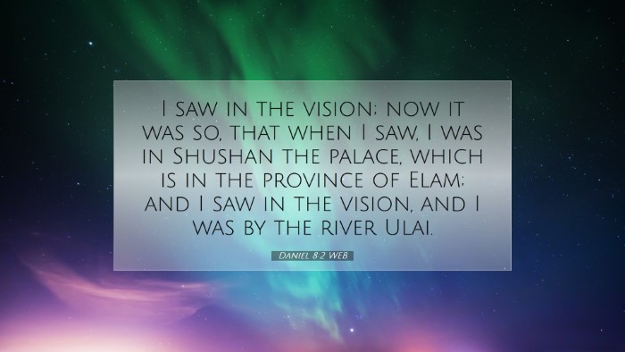 Picture 07 - Daniel 8:2 WEB Desktop Wallpaper - I saw in the vision; now it was so, that when I - Desktop Bible Verse Wallpaper