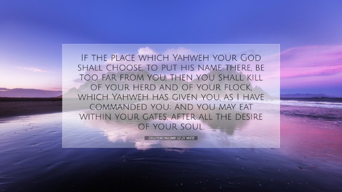 Picture 07 - Deuteronomy 12:21 WEB Desktop Wallpaper - If the place which Yahweh your God shall choose, - Desktop Bible Verse Wallpaper