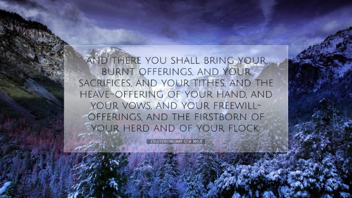 Picture 07 - Deuteronomy 12:6 WEB Desktop Wallpaper - and there you shall bring your burnt offerings, - Desktop Bible Verse Wallpaper