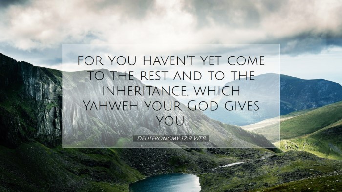 Picture 07 - Deuteronomy 12:9 WEB Desktop Wallpaper - for you haven't yet come to the rest and to the - Desktop Bible Verse Wallpaper