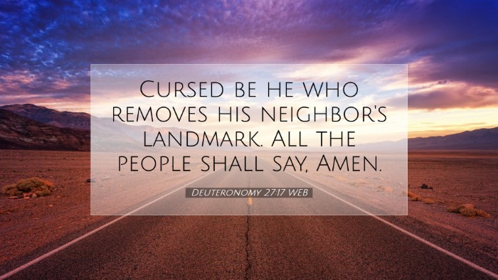 Picture 07 - Deuteronomy 27:17 WEB Desktop Wallpaper - Cursed be he who removes his neighbor's landmark. - Desktop Bible Verse Wallpaper