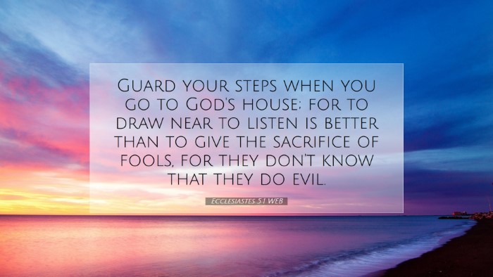 Picture 07 - Ecclesiastes 5:1 WEB Desktop Wallpaper - Guard your steps when you go to God's house; for - Desktop Bible Verse Wallpaper