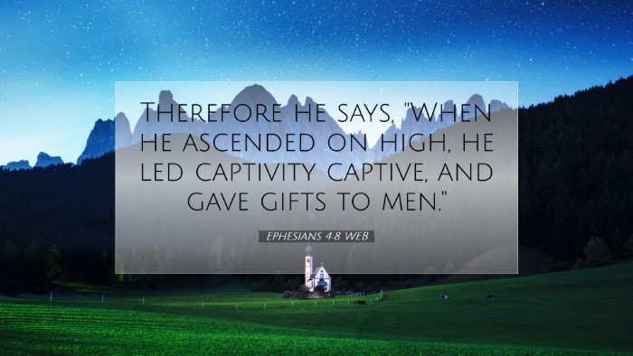 Picture 07 - Ephesians 4:8 WEB Desktop Wallpaper - Therefore he says, 