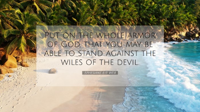 Picture 07 - Ephesians 6:11 WEB Desktop Wallpaper - Put on the whole armor of God, that you may be - Desktop Bible Verse Wallpaper