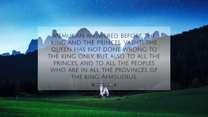 Picture 07 - Esther 1:16 WEB Desktop Wallpaper - Memucan answered before the king and the princes, - Desktop Bible Verse Wallpaper
