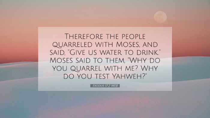 Picture 07 - Exodus 17:2 WEB Desktop Wallpaper - Therefore the people quarreled with Moses, and - Desktop Bible Verse Wallpaper