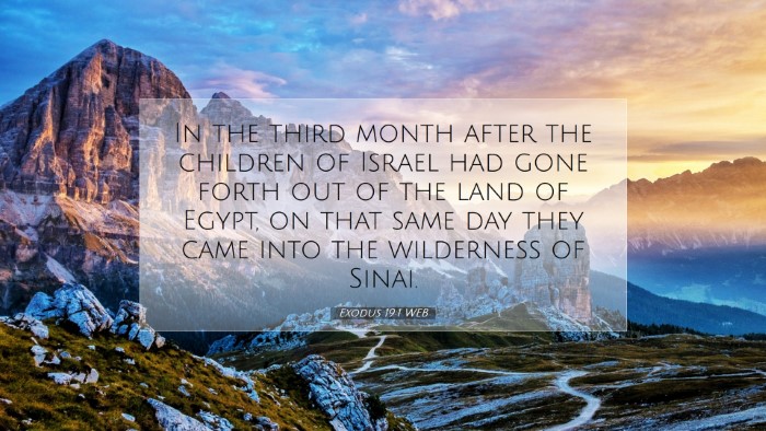 Picture 07 - Exodus 19:1 WEB Desktop Wallpaper - In the third month after the children of Israel - Desktop Bible Verse Wallpaper