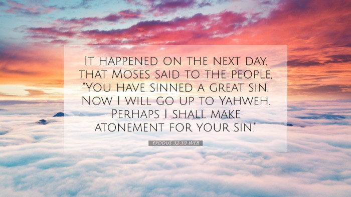 Picture 07 - Exodus 32:30 WEB Desktop Wallpaper - It happened on the next day, that Moses said to - Desktop Bible Verse Wallpaper