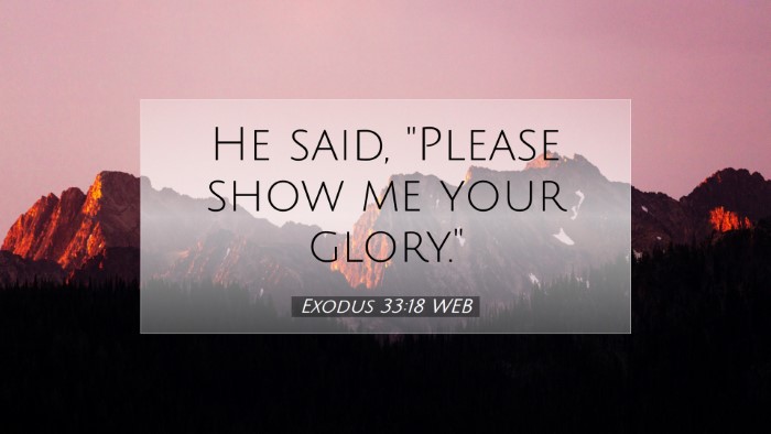 Picture 07 - Exodus 33:18 WEB Desktop Wallpaper - He said, 