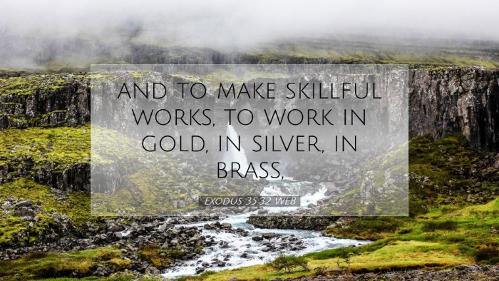 Picture 07 - Exodus 35:32 WEB Desktop Wallpaper - and to make skillful works, to work in gold, in - Desktop Bible Verse Wallpaper