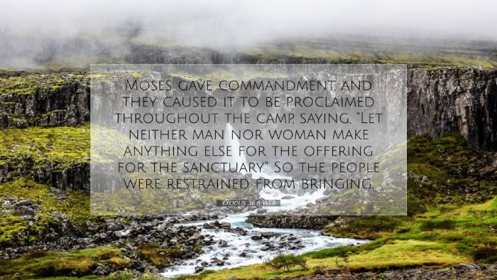 Picture 07 - Exodus 36:6 WEB Desktop Wallpaper - Moses gave commandment, and they caused it to be - Desktop Bible Verse Wallpaper
