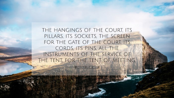 Picture 07 - Exodus 39:40 WEB Desktop Wallpaper - the hangings of the court, its pillars, its - Desktop Bible Verse Wallpaper