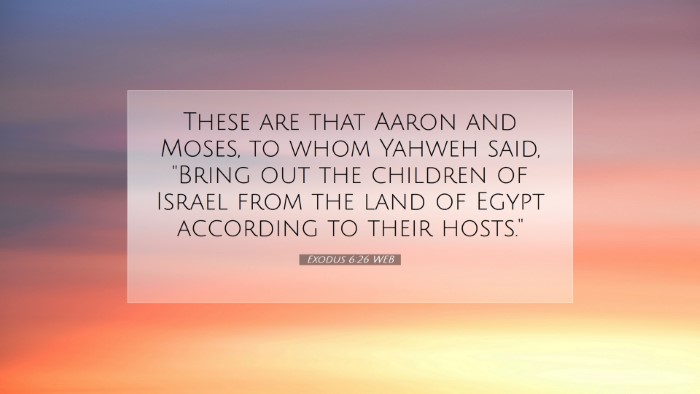 Picture 07 - Exodus 6:26 WEB Desktop Wallpaper - These are that Aaron and Moses, to whom Yahweh - Desktop Bible Verse Wallpaper