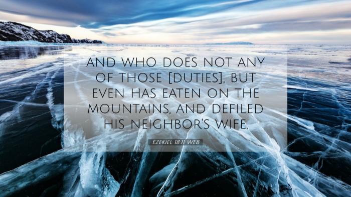 Picture 07 - Ezekiel 18:11 WEB Desktop Wallpaper - and who does not any of those [duties], but even - Desktop Bible Verse Wallpaper