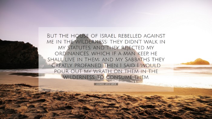 Picture 07 - Ezekiel 20:13 WEB Desktop Wallpaper - But the house of Israel rebelled against me in - Desktop Bible Verse Wallpaper