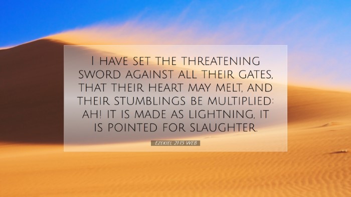 Picture 07 - Ezekiel 21:15 WEB Desktop Wallpaper - I have set the threatening sword against all - Desktop Bible Verse Wallpaper