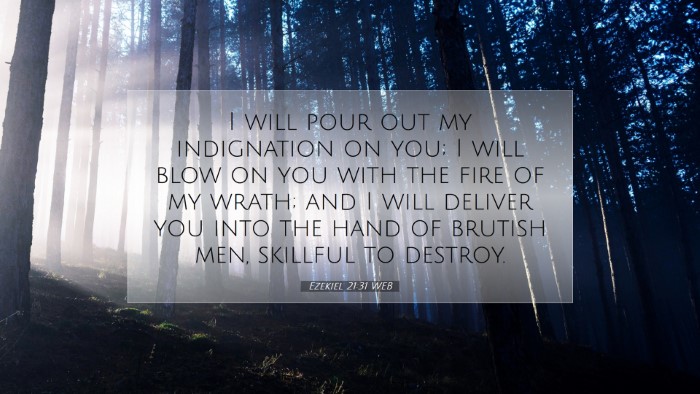 Picture 07 - Ezekiel 21:31 WEB Desktop Wallpaper - I will pour out my indignation on you; I will - Desktop Bible Verse Wallpaper