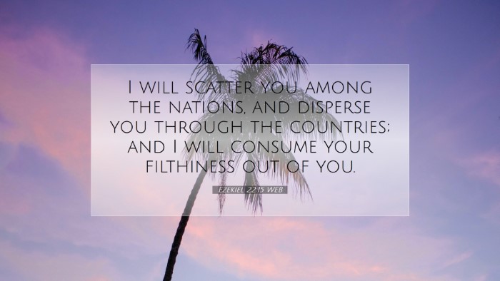 Picture 07 - Ezekiel 22:15 WEB Desktop Wallpaper - I will scatter you among the nations, and - Desktop Bible Verse Wallpaper