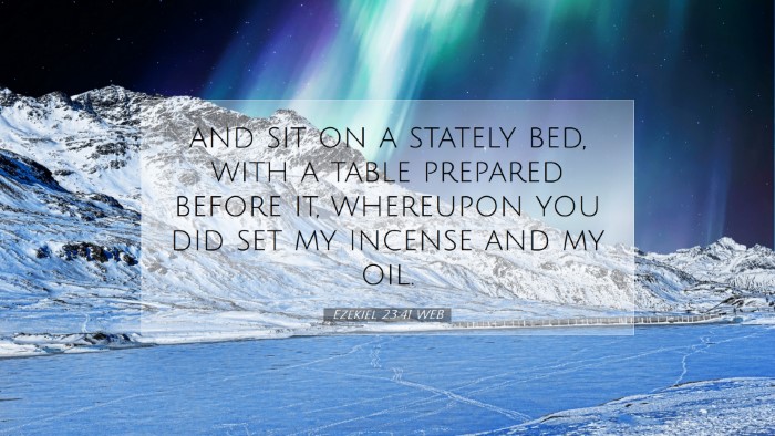 Picture 07 - Ezekiel 23:41 WEB Desktop Wallpaper - and sit on a stately bed, with a table prepared - Desktop Bible Verse Wallpaper
