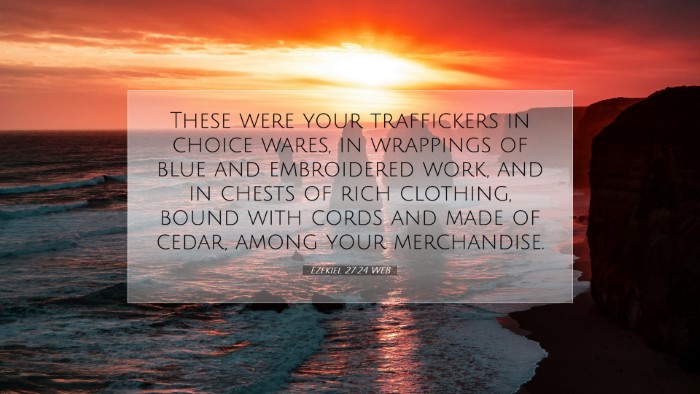 Picture 07 - Ezekiel 27:24 WEB Desktop Wallpaper - These were your traffickers in choice wares, in - Desktop Bible Verse Wallpaper
