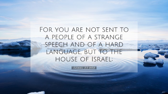 Picture 07 - Ezekiel 3:5 WEB Desktop Wallpaper - For you are not sent to a people of a strange - Desktop Bible Verse Wallpaper