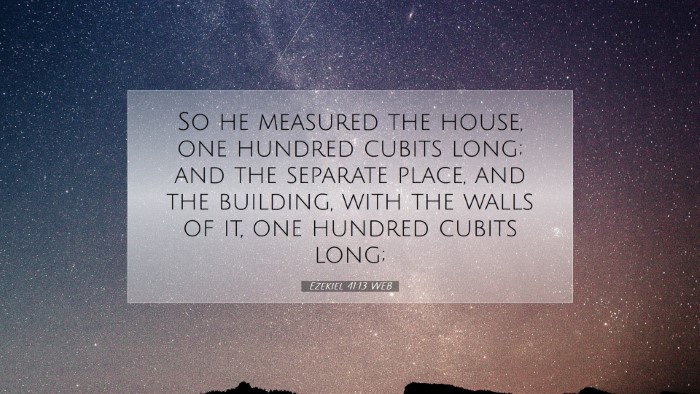 Picture 07 - Ezekiel 41:13 WEB Desktop Wallpaper - So he measured the house, one hundred cubits - Desktop Bible Verse Wallpaper