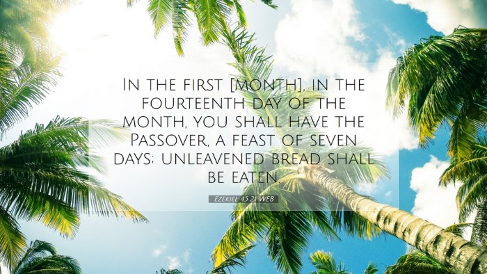 Picture 07 - Ezekiel 45:21 WEB Desktop Wallpaper - In the first [month], in the fourteenth day of - Desktop Bible Verse Wallpaper