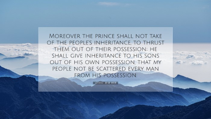 Picture 07 - Ezekiel 46:18 WEB Desktop Wallpaper - Moreover the prince shall not take of the - Desktop Bible Verse Wallpaper