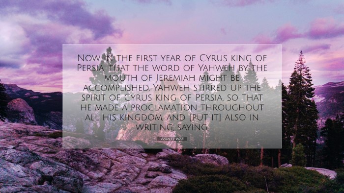 Picture 07 - Ezra 1:1 WEB Desktop Wallpaper - Now in the first year of Cyrus king of Persia, - Desktop Bible Verse Wallpaper