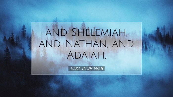 Picture 07 - Ezra 10:39 WEB Desktop Wallpaper - and Shelemiah, and Nathan, and - Desktop Bible Verse Wallpaper