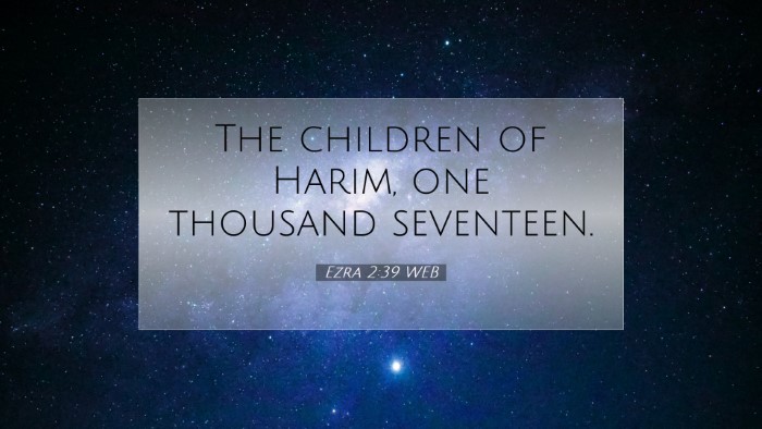 Picture 07 - Ezra 2:39 WEB Desktop Wallpaper - The children of Harim, one thousand - Desktop Bible Verse Wallpaper