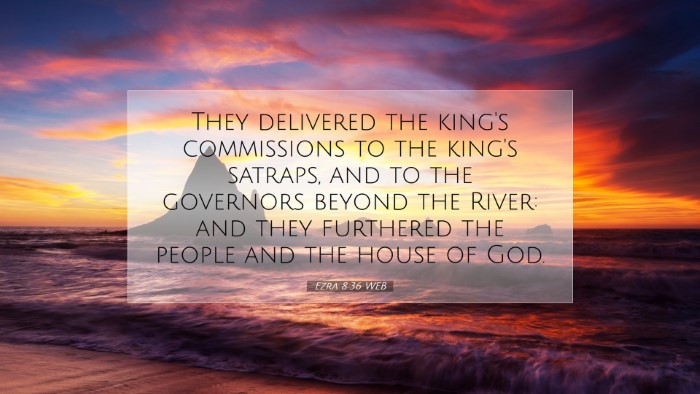 Picture 07 - Ezra 8:36 WEB Desktop Wallpaper - They delivered the king's commissions to the - Desktop Bible Verse Wallpaper