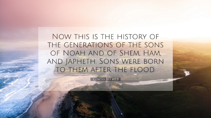 Picture 07 - Genesis 10:1 WEB Desktop Wallpaper - Now this is the history of the generations of the - Desktop Bible Verse Wallpaper