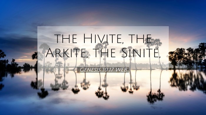 Picture 07 - Genesis 10:17 WEB Desktop Wallpaper - the Hivite, the Arkite, the - Desktop Bible Verse Wallpaper