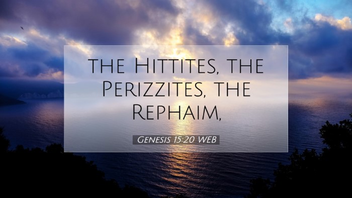 Picture 07 - Genesis 15:20 WEB Desktop Wallpaper - the Hittites, the Perizzites, the - Desktop Bible Verse Wallpaper