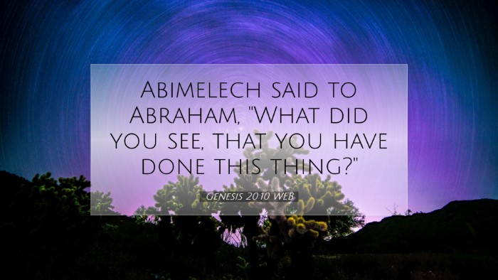 Picture 07 - Genesis 20:10 WEB Desktop Wallpaper - Abimelech said to Abraham, 