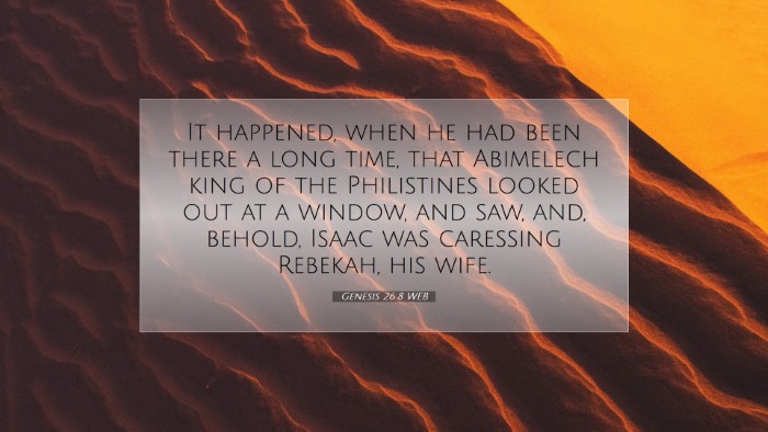 Picture 07 - Genesis 26:8 WEB Desktop Wallpaper - It happened, when he had been there a long time, - Desktop Bible Verse Wallpaper