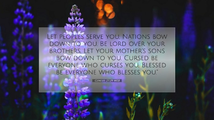 Picture 07 - Genesis 27:29 WEB Desktop Wallpaper - Let peoples serve you, Nations bow down to you. - Desktop Bible Verse Wallpaper