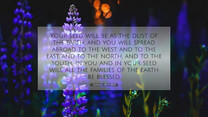 Picture 07 - Genesis 28:14 WEB Desktop Wallpaper - Your seed will be as the dust of the earth, and - Desktop Bible Verse Wallpaper