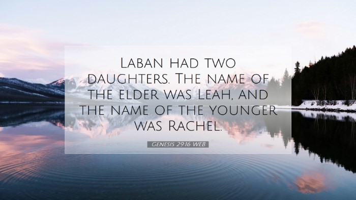 Picture 07 - Genesis 29:16 WEB Desktop Wallpaper - Laban had two daughters. The name of the elder - Desktop Bible Verse Wallpaper