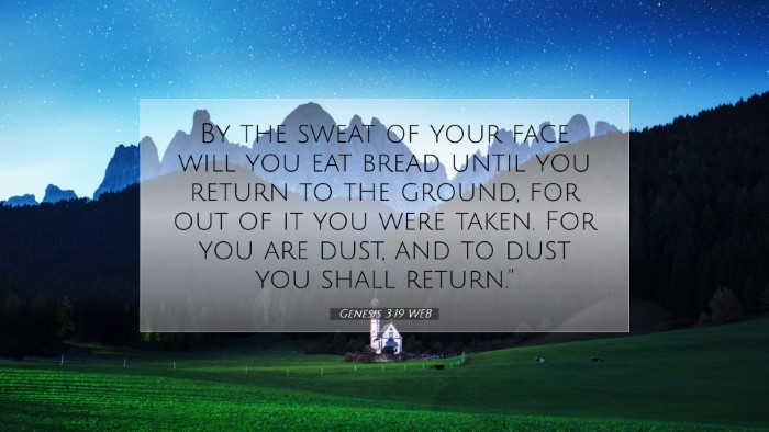 Picture 07 - Genesis 3:19 WEB Desktop Wallpaper - By the sweat of your face will you eat bread - Desktop Bible Verse Wallpaper